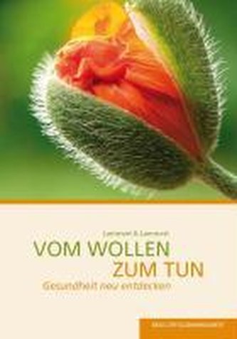 Vom Wollen zum Tun