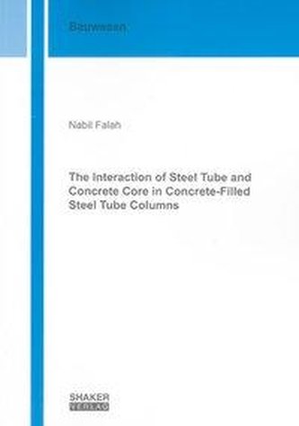The Interaction of Steel Tube and Concrete Core in Concrete-Filled Steel Tube Columns