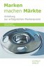 Marken machen Märkte
