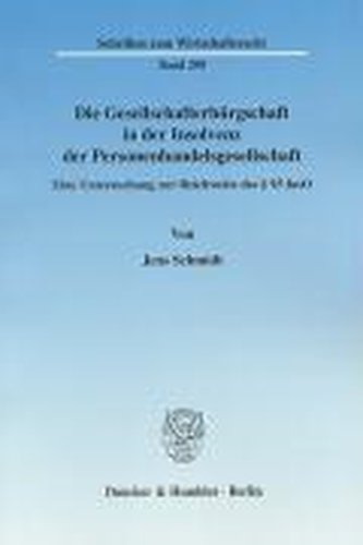 Die Gesellschafterbürgschaft in der Insolvenz der Personenhandelsgesellschaft
