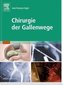 Chirurgie der Gallenwege