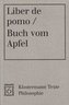 Liber de pomo / Buch vom Apfel