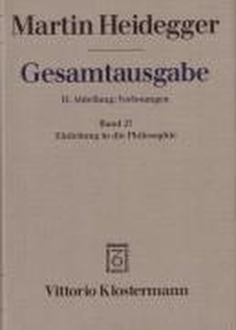 Gesamtausgabe Abt. 2 Vorlesungen Bd. 27. Einleitung in die Philosophie