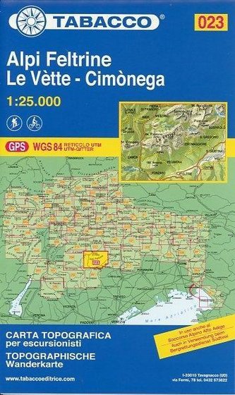 Tabacco Wandern 1 : 25 000 Alpi Feltrine Le Vette - Cimònega