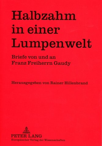 Halbzahm in einer Lumpenwelt