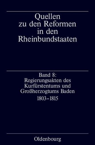 Regierungsakten des Kurfürstentums und Großherzogtums Baden