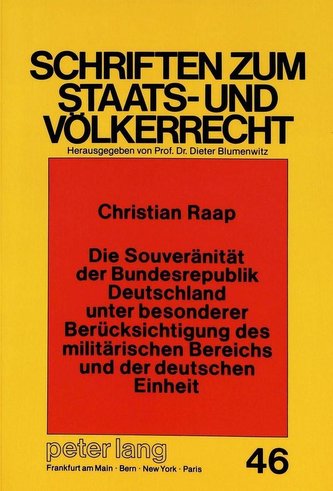 Die Souveränität der Bundesrepublik Deutschland unter besonderer Berücksichtigung des militärischen Bereichs und der deutschen E