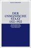Der Osmanische Staat 1300-1922