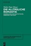 Die alltägliche Romantik