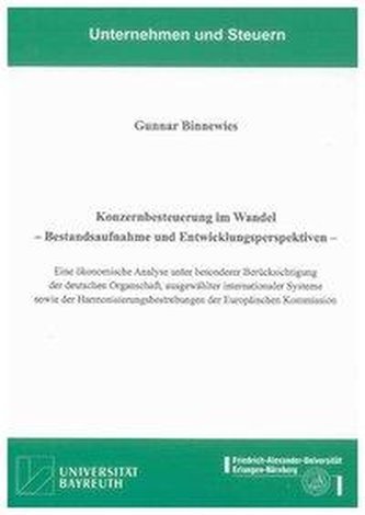 Konzernbesteuerung im Wandel - Bestandsaufnahme und Entwicklungsperspektiven