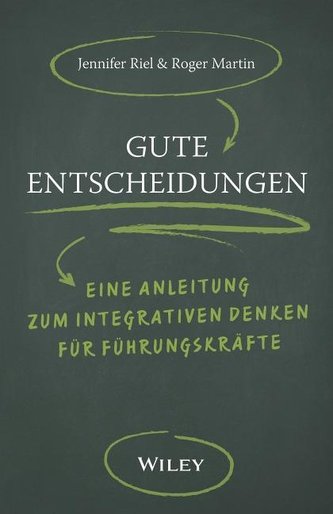 Gute Entscheidungen