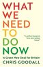 What We Need to Do Now
