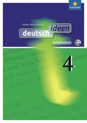deutsch ideen 4. Arbeitsheft 4 mit CD-ROM. Baden-Württemberg