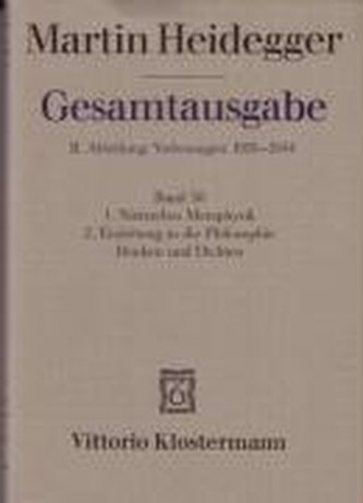 Heidegger Gesamtausgabe Bd. 50. Nietzsches Metaphysik (für Wintersemester 1941/42 angekündigt, aber nicht vorgetragen) Einleitun