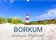 Borkum, bezaubernde Nordseeinsel (Wandkalender 2021 DIN A3 quer)