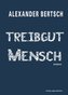 Treibgut Mensch