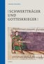 Schwertträger und Gotteskrieger