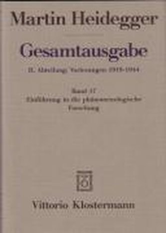 Gesamtausgabe Abt. 2 Vorlesungen Bd. 17. Einführung in die phänomenologische Forschung