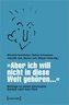 »Aber ich will nicht in diese Welt gehören...«