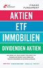 Finanzfundament: Das große 4 in 1 Buch!