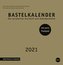 Bastelkalender 2021 gold, groß