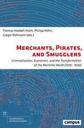 Merchants, Pirates, and Smugglers
