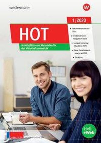 unterrichtsthemen HOT. Arbeitsblätter und Materialien für Ihren Wirtschaftsunterricht: Ausgabe 1/2020