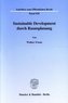 Sustainable Development durch Raumplanung