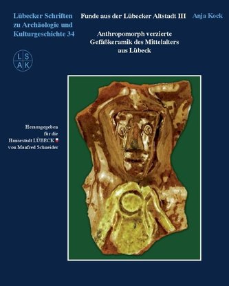 Funde aus der Lübecker Altstadt III