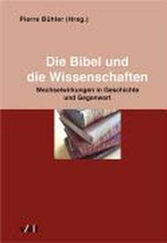 Die Bibel und die Wissenschaften