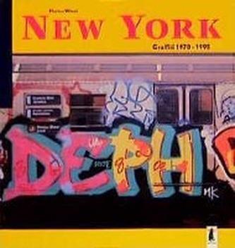 New York Graffiti 1970-1995 New York Graffiti 1970-1995