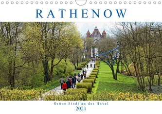 Rathenow - Grüne Stadt an der Havel (Wandkalender 2021 DIN A4 quer)