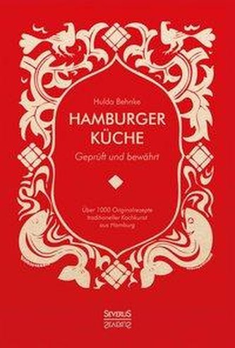 Hamburger Küche: Geprüft und bewährt