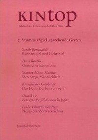 KINtop. Jahrbuch zur Erforschung des frühen Films / Stummes Spiel, sprechende Gesten