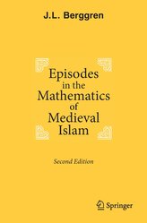 Episodes in the Mathematics of Medieval Islam