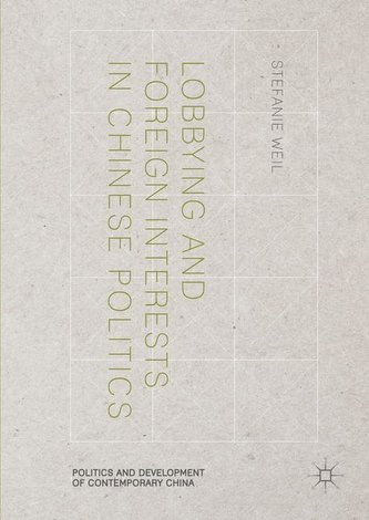 Lobbying and Foreign Interests in Chinese Politics