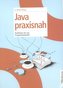 Java praxisnah für Profis