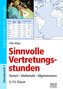 Sinnvolle Vertretungsstunden 9./10. Klasse