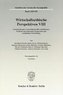 Wirtschaftsethische Perspektiven VIII