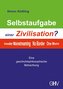 Selbstaufgabe einer Zivilisation?