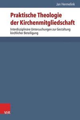 Praktische Theologie der Kirchenmitgliedschaft