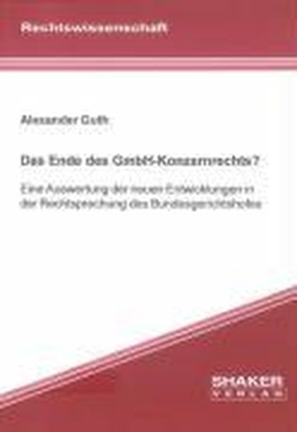 Das Ende des GmbH-Konzernrechts?