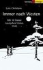 Immer nach Westen