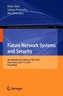 Future Network Systems and Security