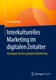 Interkulturelles Marketing im digitalen Zeitalter