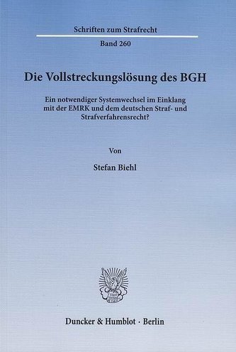 Die Vollstreckungslösung des BGH