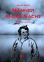 Männer in der Nacht