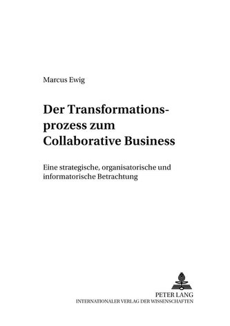 Der Transformationsprozess zum Collaborative Business