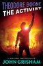 Theodore Boone 04. The Activist