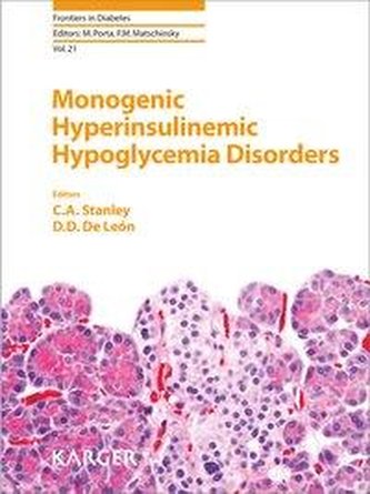 Monogenic Hyperinsulinemic Hypoglycemia Disorders